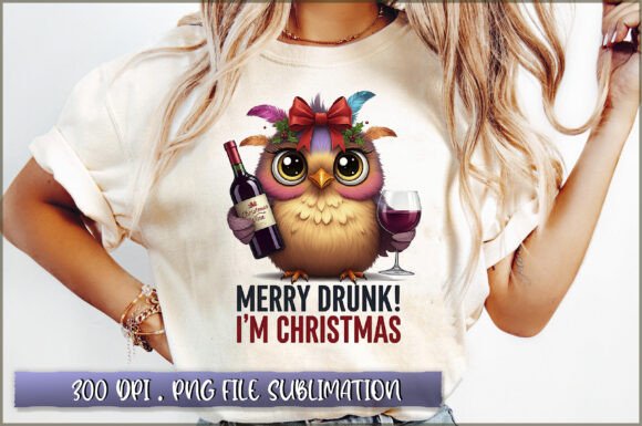 Merry Drunk I m Christmas Sublimation